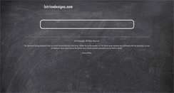 Desktop Screenshot of latricedesigns.com
